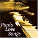 Music : Piano Love Songs