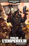 Ciaphas Cain, Tome 1 : Pour l empereur
