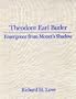 Theodore Earl Butler: Emergence from Monet's Shadow