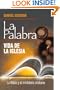 La Palabra: Vida de la Iglesia (Spanish Edition)