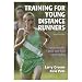 Training For Young Distance Runners - 2E (Paperback Book)