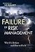 The Failure of Risk Management: Why It's Broken and How to Fix It