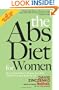The Abs Diet for Women: The Six-Week Plan to Flatten Your Belly and Firm Up Your Body for Life