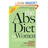 The Abs Diet for Women: The Six-Week Plan to Flatten Your Belly and Firm Up Your Body for Life
