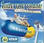 Come Ride the Tram