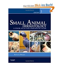 Small Animal Dermatology: A Color Atlas and Therapeutic Guide