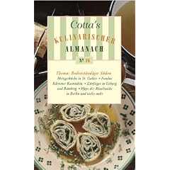 Cotta's kulinarischer Almanach No. 16: Bodenst�ndiger S�den