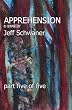 Apprehension Part Five