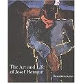 The Art and Life of Josef Herman ('In Labour My Spirit Finds Itself') (Hardcover)