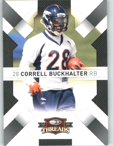 Correll Buckhalter - Denver Broncos - 2009 Donruss Threads NFL Football Trading Card in Protective Screwdown Case!