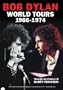 Bob Dylan - World Tours 1966-1974: Through The Camera Of Barry Feinstein