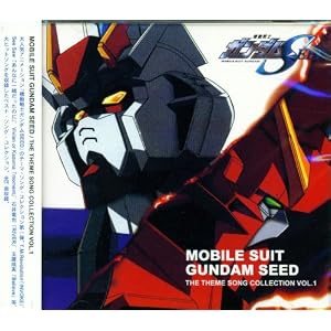 Mobile Suit Gundam Seed : The Theme Song Collection Vol. 1