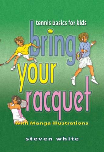 Bring Your Racquet Tennis Basics for Kids1933804033