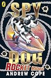 Spy Dog: Rocket Rider
