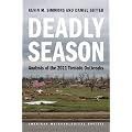 Deadly Season: Analysis of the 2011 Tornado Outbreaks