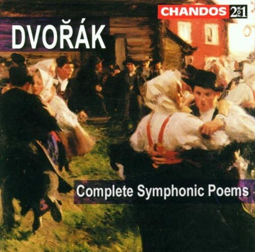 Dvorak: Complete Symphonic Poems