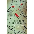 The Boys in the Trees: A Novel