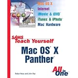 Sams Teach Yourself Mac OS X Panther All In One