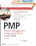 PMP: Project Management Professional Exam Study Guide