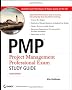 PMP: Exam Study Guide: Project Management Professional