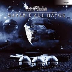 Perry Rhodan - Folge 5: Havarie auf Hayok. H�rspiel.  gek�rzte Romanfassung