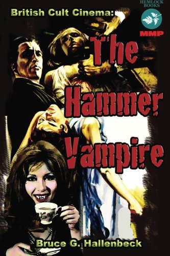 The Hammer Vampire: British Cult Cinema