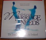What Every Marriage Needs