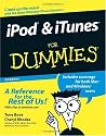 iPod & iTunes For Dummies, 3rd Edition (For Dummies (Computer/Tech))