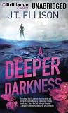 A Deeper Darkness (Taylor Jackson)