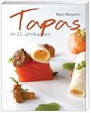 Tapas im 21. Jahrhundert