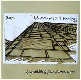 Something for Someone - Stay, It ´ s Not Worth Moving ( Audio CD ) - B000GPI344
