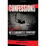Confessions of a Former Cosmetic Dentist