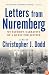 Letters from Nuremberg: My Father's Narrative of a Quest for Justice