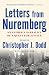 Letters from Nuremberg: My Father's Narrative of a Quest for Justice