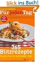 365 Blitzrezept K�stliches in k�rzester Zeit
