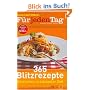 365 Blitzrezepte - e&t F�r jeden Tag: K�stliches in k�rzester Zeit