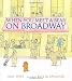 Image of When You Meet a Bear on Broadway (Melanie Kroupa Books)