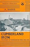 Cumberland iron : the story of Hodbarrow Mine, 1855-1968
