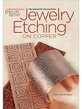 Metalsmith Essentials: Jewelry Etching on Copper