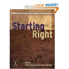 Starting Right: Thinking Theologically About Youth Ministry (YS Academic)