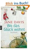 Wo das Gl�ck wohnt: Roman