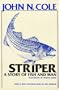 Striper: A Story of Fish and Man