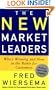 The New Market Leaders: Who's Winning and How in the Battle for Customers