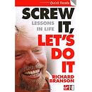 Screw It, Let's Do It: Lessons In Life (Quick Reads)