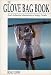 The Glove Bag Book and Asbestos Maintenance Safety Guide