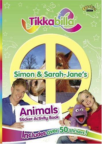 Simon and Sarah-Jane's Animals Sticker Activity Book (Tikkabilla)