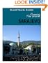 Running The World: Sarajevo, Bosnia and Herzegovina (Blaze Travel Guides)