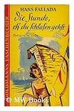 Produkt-Bild: HANS FALLADA: Die Stunde, eh' du schlafen gehst - Verlag: Goldmann