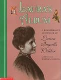 Laura's album: A remembrance scrapbook of Laura Ingalls Wilder