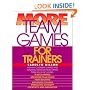 More Team Games for Trainers (Team Games for Trainers Series)